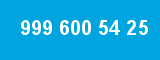 999 600 54 25